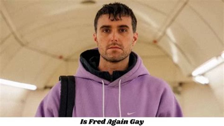 Is Fred Again Gay? Age, Height, Net Worth